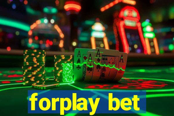 forplay bet